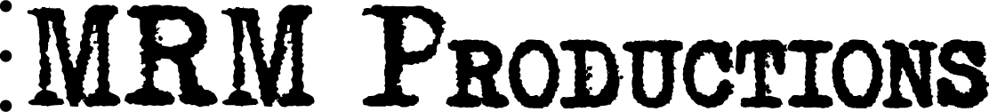 This is the logo designed for the film production company MRM Productions.